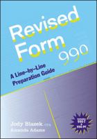 Revised Form 990: A Line-by-Line Preparation Guide 0470446471 Book Cover