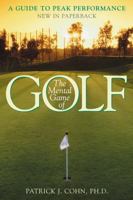 The Mental Game of Golf: A Guide to Peak Performance 0912083654 Book Cover