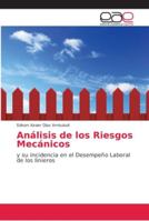 Análisis de los Riesgos Mecánicos: y su incidencia en el Desempeño Laboral de los linieros 6202137096 Book Cover