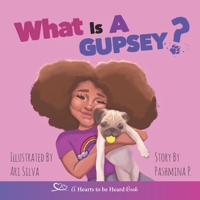 What Is A Gupsey? 1736996002 Book Cover
