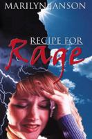 Recipe For Rage 0741407612 Book Cover