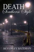 Death Southern Style 1777262410 Book Cover