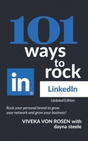 101 Ways to Rock LinkedIn: Updated Edition B091DWS4L7 Book Cover