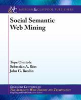 Social Semantic Web Mining 1627053980 Book Cover