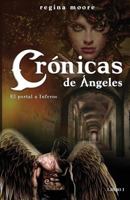 Cronicas de Angeles: El Portal a Inferos 1537134574 Book Cover