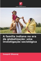 A família indiana na era da globalização: uma investigação sociológica (Portuguese Edition) 6208879787 Book Cover