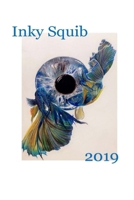 Inky Squib 2019 0359793185 Book Cover