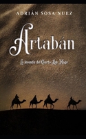 Artabán: El Cuarto Rey Mago (Spanish Edition) B0HMHZS1K8 Book Cover