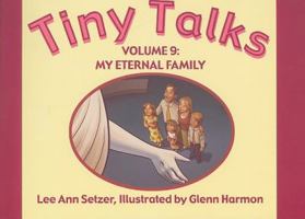 Tiny Talks: My Eternal Family 1599552108 Book Cover