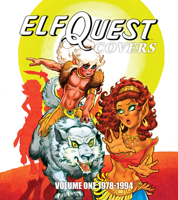 Elfquest Covers Volume One 1978-1994 1640410848 Book Cover