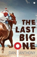The Last Big One 1785622595 Book Cover