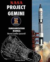 NASA Project Gemini Familiarization Manual Manned Satellite Spacecraft 1935700693 Book Cover