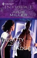 Beauty and the Badge (The Precinct: Brotherhood of the Badge #5) 0373694431 Book Cover