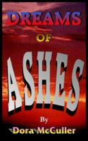 Dreams of Ashes 1418449296 Book Cover