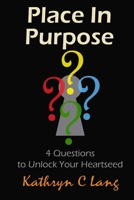 Place in Purpose 1949289095 Book Cover