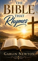 The Bible that Rhymes B0H9GV133N Book Cover