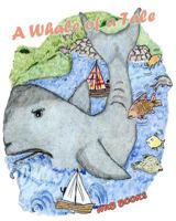 A Whale of A Tale 1545382034 Book Cover