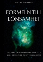 Formeln till lönsamhet, tillväxt och utveckling: För alla lag, branscher och verksamheter (Swedish Edition) 9180807372 Book Cover