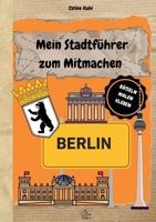 Mein Stadtführer zum Mitmachen Berlin (German Edition) 381921223X Book Cover