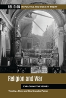 Religion and War: Exploring the Issues B0F9SLRTHV Book Cover