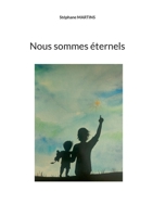 Nous sommes éternels (French Edition) 2322477389 Book Cover