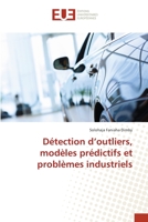 Détection d’outliers, modèles prédictifs et problèmes industriels 3841726763 Book Cover