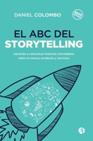 El ABC del Storytelling 9878700453 Book Cover