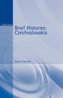 Czechoslovakia (Brief Histories) 0340763698 Book Cover