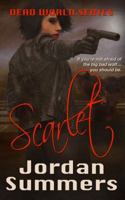 Scarlet (Dead World Series, Book 2) 0765359154 Book Cover