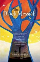 The Black Messiah 0865430780 Book Cover