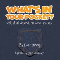 What's in Your Pocket? 1631297694 Book Cover