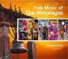 Folk Music of the Himalayas 8182900166 Book Cover
