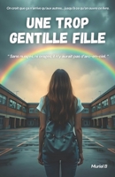 UNE TROP GENTILLE FILLE (French Edition) B0F6M83HC9 Book Cover