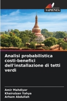 Analisi probabilistica costi-benefici dell'installazione di tetti verdi (Italian Edition) 6208339081 Book Cover