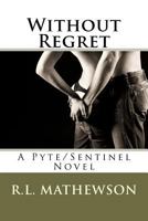 Without Regret 1479342130 Book Cover