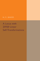 A Locus with 25920 Linear Self-Transformations 1107493714 Book Cover