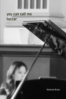 You Can Call Me Tuccar B0FHLXJDL2 Book Cover