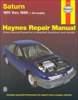 Saturn '91'99 (Haynes Automotive Repair Manual Series) 1563923335 Book Cover