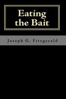 Eating the Bait: Part of the story of Harrisonburg's golf course 1449924875 Book Cover