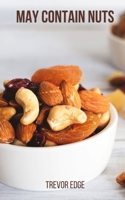 May Contain Nuts 935744582X Book Cover