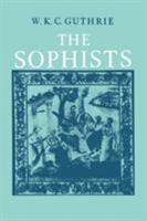 A History of Greek Philosophy 3.1: The Sophists 0521096669 Book Cover