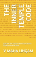 THE INNER TEMPLE CODE: Upgrade Your Human Operating System Using Ancient Wisdom B0GMPXYXHX Book Cover