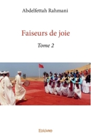 Faiseurs de joie - Tome 2 (French Edition) 2414263229 Book Cover