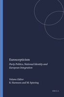 Euroscepticism: Party Politics, National Identity and European Integration 9042019468 Book Cover