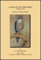 A Falcon in the Field 1888357207 Book Cover
