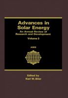 Advances in Solar Energy: An Annual Review of Research and Development, Volume 3 1461293065 Book Cover