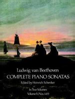Ludwig van Beethoven: Complete Piano Sonatas, Volume 1 (Nos. 1-15) 1423403924 Book Cover