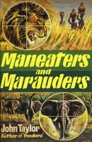 Maneaters and Marauders 1571573119 Book Cover