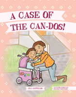 A Case of the Can-Dos! 1725394170 Book Cover