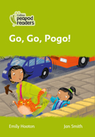 Collins Peapod Readers – Level 2 – Go, Go, Pogo! 0008398011 Book Cover
